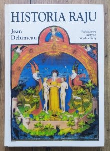 Jean Delumeau • Historia raju 