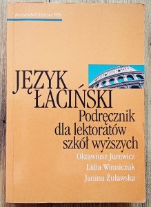 Język łaciński. Podręcznik dla lektoratów szkół wyższych