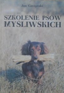 Jan Gieżyński • Szkolenie psów myśliwskich