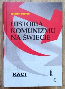 Thierry Wolton • Historia komunizmu na świecie: Kaci