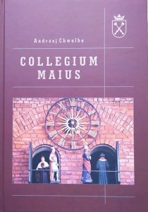 Andrzej Chwalba • Collegium Maius
