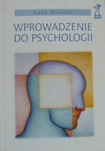 Gerd Mietzel • Wprowadzenie do psychologii 