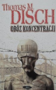 Thomas M. Disch • Obóz koncentracji