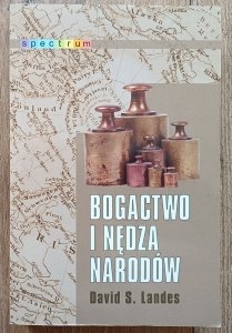 David S. Landes • Bogactwo i nędza narodów