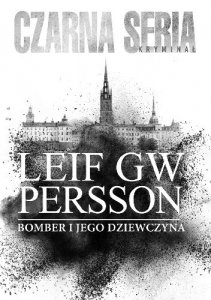 Leif GW Persson • Bomber i jego kobieta 