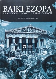 Krzysztof S. Klimaszewski • Bajki Ezopa dla dzieci młodszych i starszawych