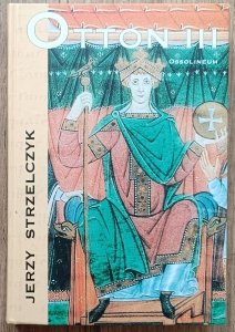Jerzy Strzelczyk • Otton III