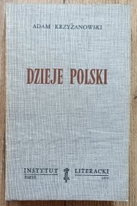 Adam Krzyżanowski • Dzieje Polski / Instytut Literacki