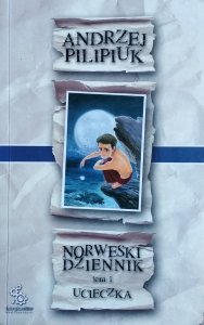 Andrzej Pilipiuk • Norweski dziennik tom 1. Ucieczka