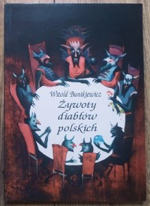 Witold Bunikiewicz • Żywoty diabłów polskich