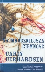 Carin Gerhardsen • Najmroczniejsza ciemność 