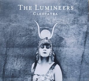 The Lumineers • Cleopatra • CD