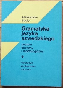 Aleksander Szulc •  Gramatyka języka szwedzkiego