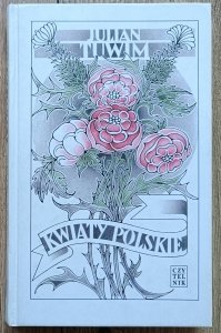 Julian Tuwim • Kwiaty polskie