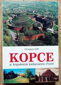 Grzegorz Gill • Kopce w krajobrazie kulturowym Polski