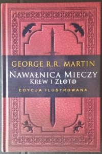 George R.R. Martin • Nawałnica mieczy. Krew i złoto (edycja ilustrowana)