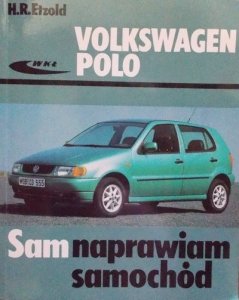Hans Rudiger Etzold • Volkswagen Polo. Sam naprawiam samochód 