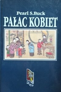 Pearl S. Buck • Pałac kobiet