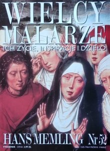Hans Memling • Wielcy Malarze Nr 52