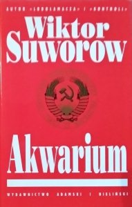 Wiktor Suworow • Akwarium