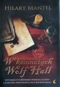 Hilary Mantel • W komnatach Wolf Hass