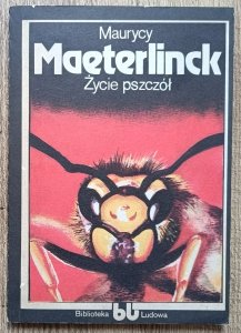 Maurice Maeterlinck • Życie pszczół