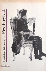 Stanisław Salmonowicz • Fryderyk II