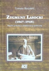 Tomasz Kurpierz • Zygmunt Lasocki (1867-1948)