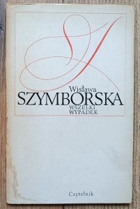 Wisława Szymborska • Wszelki wypadek / 1972, wydanie 1.