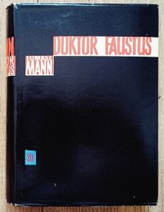 Tomasz Mann • Doktor Faustus / 1960, wydanie 1.
