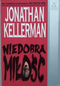 Jonathan Kellerman • Niedobra miłość