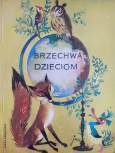 Jan Brzechwa • Brzechwa dzieciom [Jan Marcin Szancer]