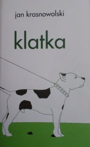 Jan Krasnowolski • Klatka