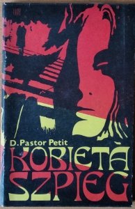 D. Pastor Petit • Kobieta szpieg