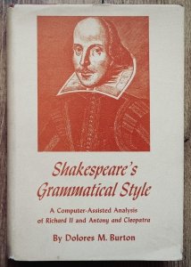 Dolores M. Burton • Shakespeare's Grammatical Style