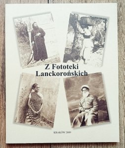 Z Fototeki Lanckorońskich. Katalog wystawy