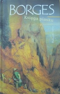 Jorge Luis Borges • Księga piasku 