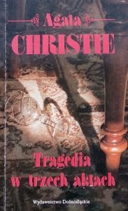 Agata Christie  • Tragedia w trzech aktach
