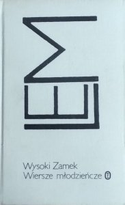  Stanisław Lem • Wysoki zamek. Wiersze młodzieńcze