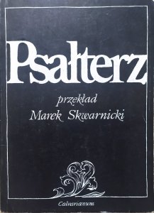 Marek Skwarnicki • Psałterz