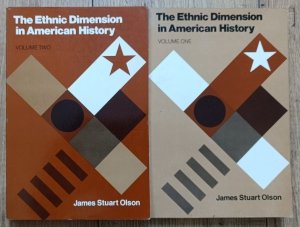 James Stuart Olson • The Ethnic Dimension in American History