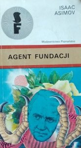 Isaac Asimov • Agent Fundacji