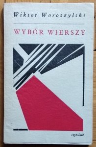 Woroszylski Wiktor • Wybór wierszy