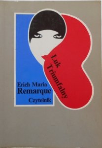 Erich Maria Remarque • Łuk triumfalny