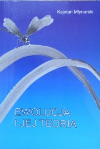 Kajetan Młynarski • Ewolucja i jej teoria
