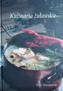 Artur Wasilewski • Kulinaria żuławskie
