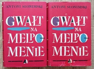 Antoni Słonimski • Gwałt na Melpomenie