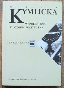 Will Kymlicka • Współczesna filozofia polityczna