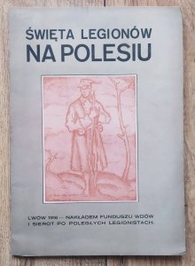 Henryk Lewartowski • Święta Legionów na Polesiu w r. 1915
