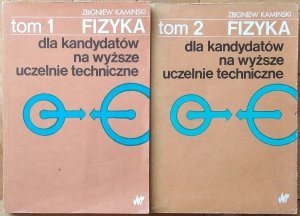 Zbigniew Kamiński • Fizyka dla kandydatów na wyższe uczelnie techniczne